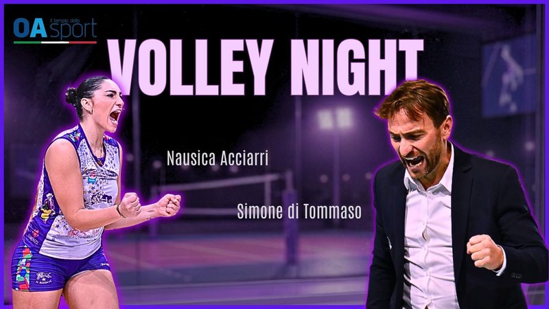 Protagonisti del volley: Nausica Acciarri e Simone Di Tommaso si raccontano