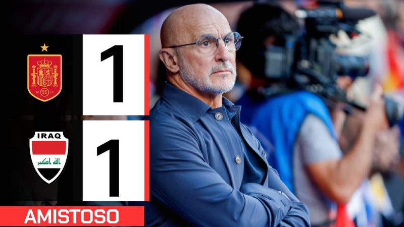 España empata 1-1 con Irak en un amistoso de preparación para el Mundial
