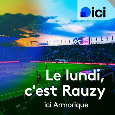 Le Stade rennais et le PSG analysés par François Rauzy dans "Le lundi, c’est Rauzy"